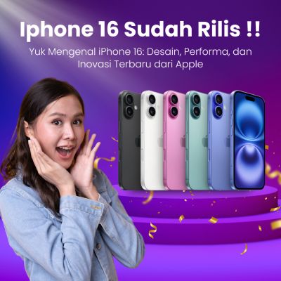 Mengenal iPhone 16: Desain, Performa, dan Inovasi Terbaru dari Apple