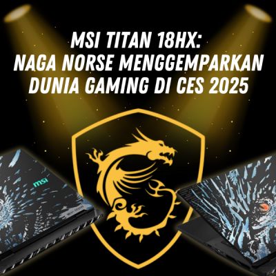 MSI Titan 18HX: Naga Norse Menggemparkan Dunia Gaming di CES 2025