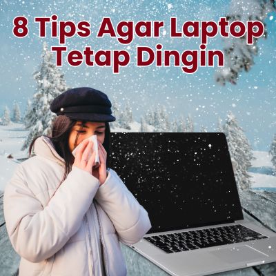 8 Tips Agar Laptop Tetap Dingin, Bebas Overheating
