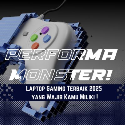 Monster Performa: Laptop Gaming Terbaik 2025 yang Wajib Kamu Miliki