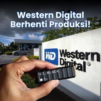 Western Digital (WD) Berhenti Produksi!