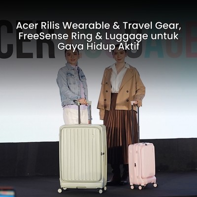Acer Rilis Wearable & Travel Gear, FreeSense Ring & Luggage untuk Gaya Hidup Aktif