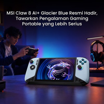MSI Claw 8 AI+ Glacier Blue Resmi Hadir, Tawarkan Pengalaman Gaming Portable yang Lebih Serius
