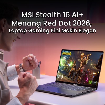 MSI Stealth 16 AI+ Menang Red Dot Design Award 2026, Laptop Gaming Kini Makin Elegan
