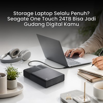 Storage Laptop Selalu Penuh? Seagate One Touch 24TB Bisa Jadi Gudang Digital Kamu