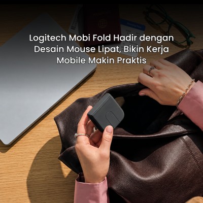 Logitech Mobi Fold Hadir dengan Desain Mouse Lipat, Bikin Kerja Mobile Makin Praktis