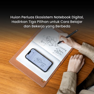 Huion Perluas Ekosistem Notebook Digital, Hadirkan Tiga Pilihan untuk Cara Belajar dan Bekerja yang Berbeda